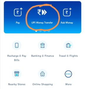 On home screen click on UPI MONEY TRANSFER