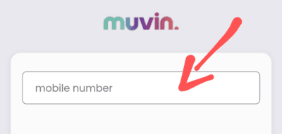 Enter your mobile number muvin app
