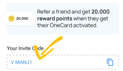 OneCard Referral Code is "VMAZAS9CJ". Refer & Earn ₹250. 1 OneCard referral code