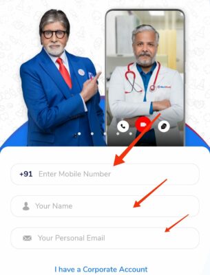 Medibuddy fill in your  mobile number, name and email