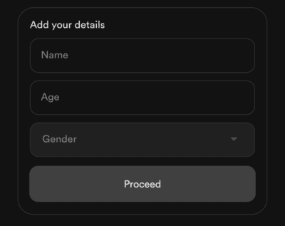 Enter your name, age and select gender 