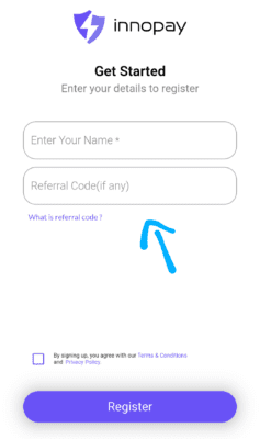 Enter Innopay Referral code