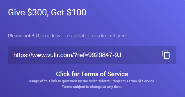 Vultr promo code referral link give 300 get 100 free credit